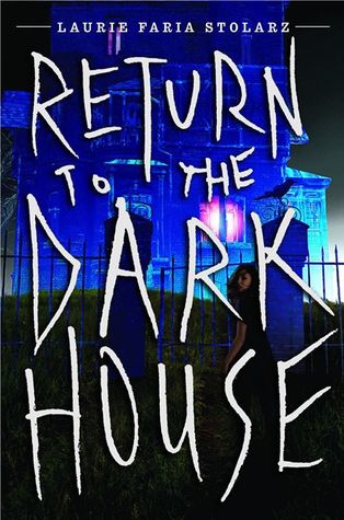 return to the dark house
