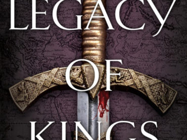 New Book Review: Legacy of Kings