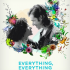 WATCH and LISTEN to “stay” (by Zedd & Alessia Cara) in the new ‘Everything, Everything’ trailer