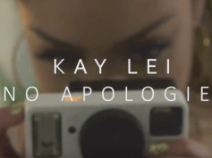 Watch Kay Lei’s new video “No Apologies”