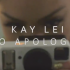 Watch Kay Lei’s new video “No Apologies”
