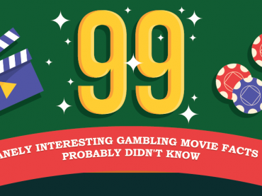 99 Insanely Interesting Gambling Movie Facts You Probably Didn’t Know