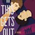 YEM Author Interview: Sophie Gonzales and Cale Dietrich share how they coordinated writing “If This Gets Out: A Novel” together