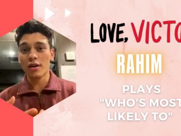 Actor Anthony Keyvan | Rahim from Love, Victor Season 3 Plays a Game of “Most Likely To”