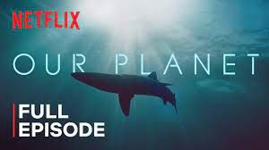 netflix documentary on netflix called our planet
