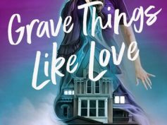 YEM Author Interview: Sara Bennet Wealer chats about writing a character with anxiety in her book Grave Things Like Love