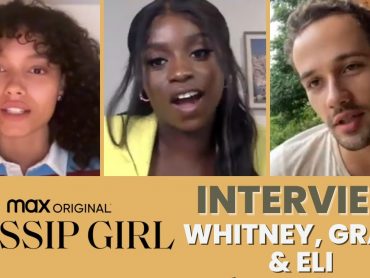 YEM Exclusive Interview | with Whitney Peak, Grace Duah and Eli Brown from Gossip Girl